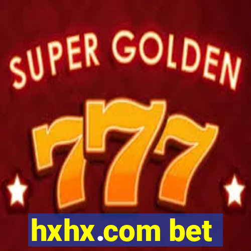 hxhx.com bet